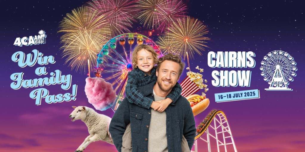 Win a Family Pass to the Cairns Show!